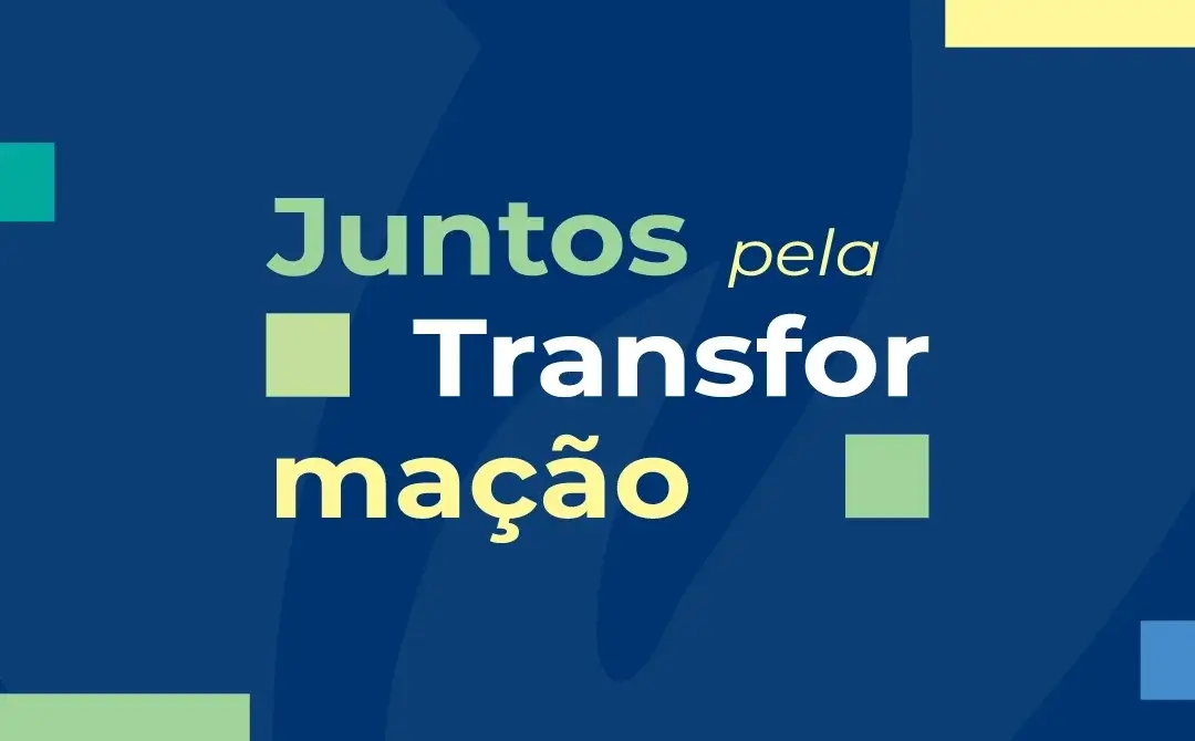 Pré-seleção do edital Juntos pela Transformação